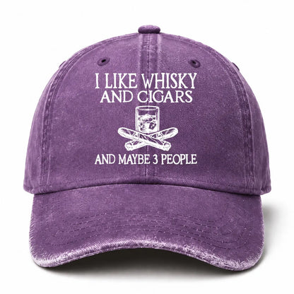 🥃 I Like Whisky, Cigars & Maybe 3 People Vintage Washed Cap 🚬