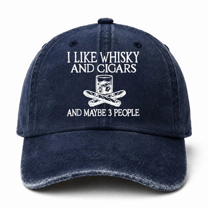 🥃 I Like Whisky, Cigars & Maybe 3 People Vintage Washed Cap 🚬